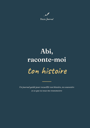 Abi, raconte-moi ton histoire