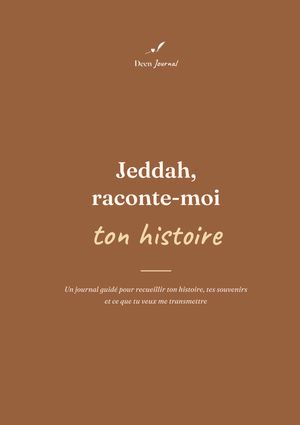 Jeddah, raconte-moi ton histoire